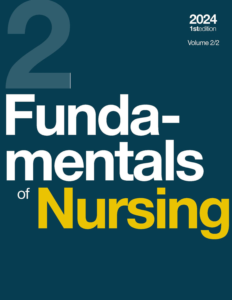 Fundamentals of Nursing, Volume 2/2