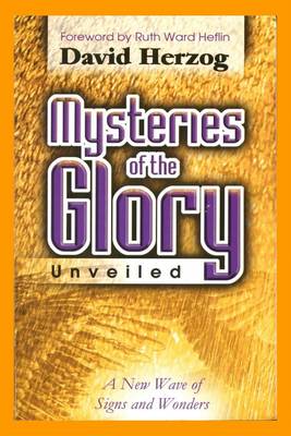 Mysteries of the Glory Unveiled