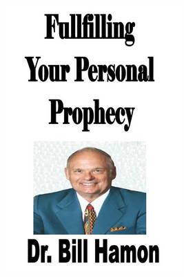 Fulfilling Your Personal Prophecy