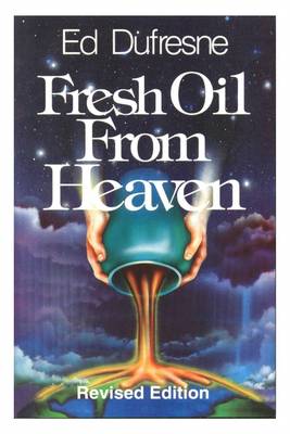 Fresh Oil From Heaven