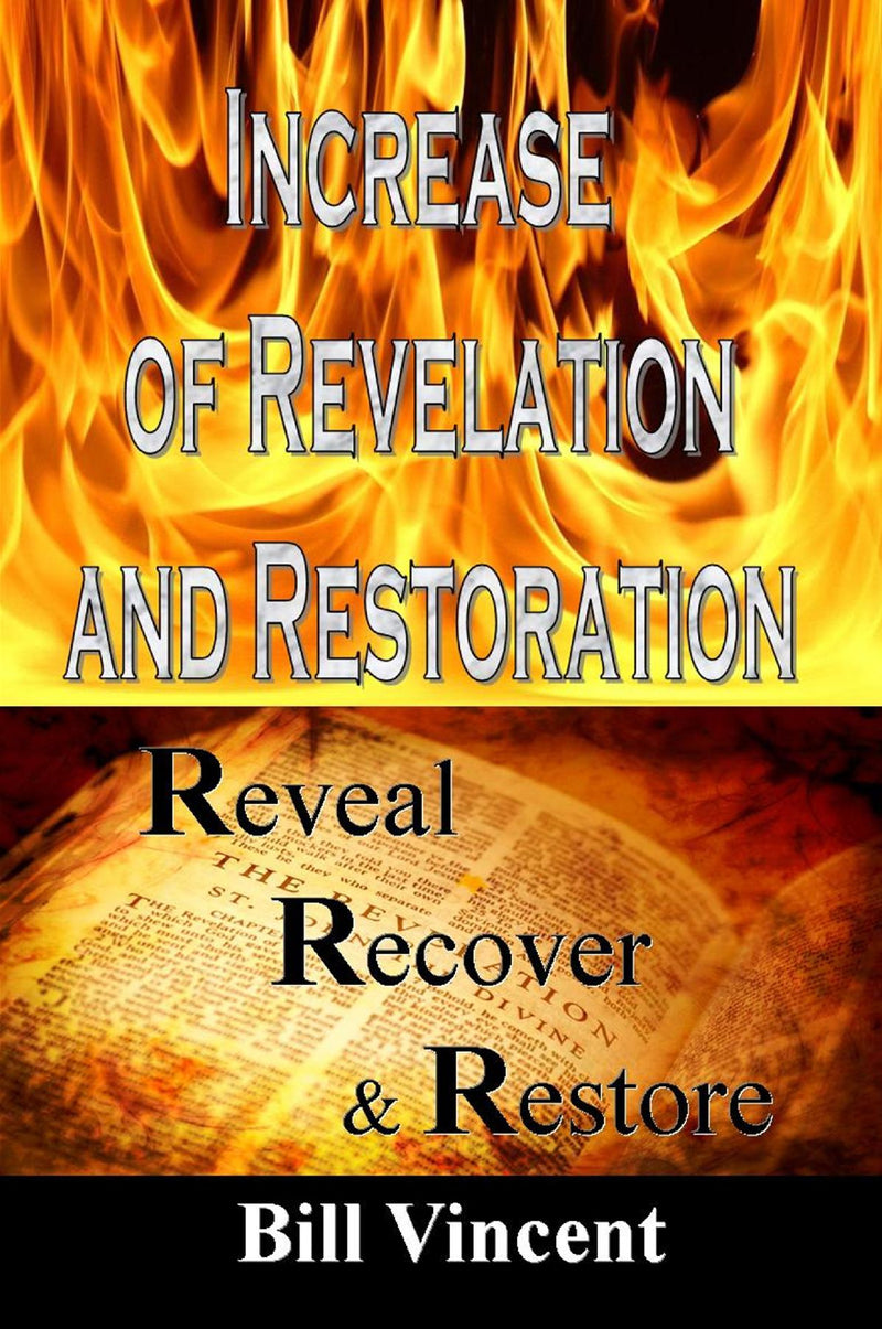 Increase of Revelation and Restoration