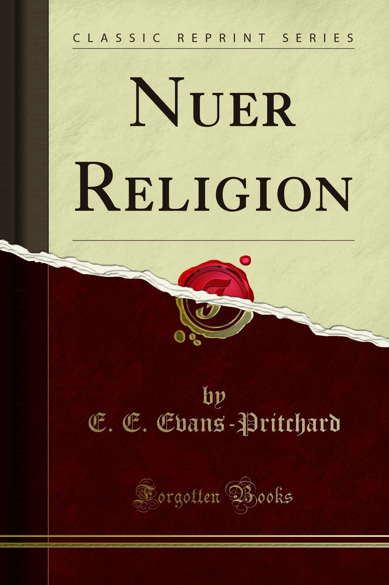 Nuer Religion (Classic Reprint)