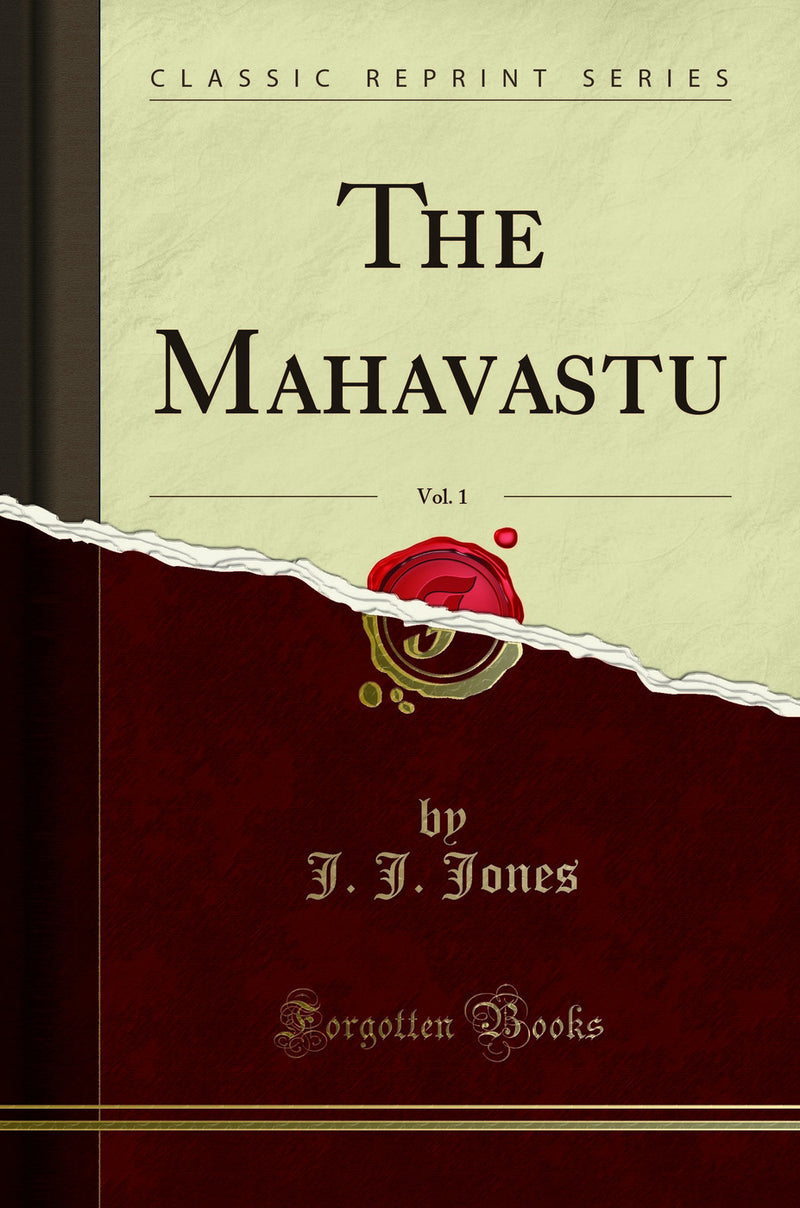 The Mahavastu, Vol. 1 (Classic Reprint)