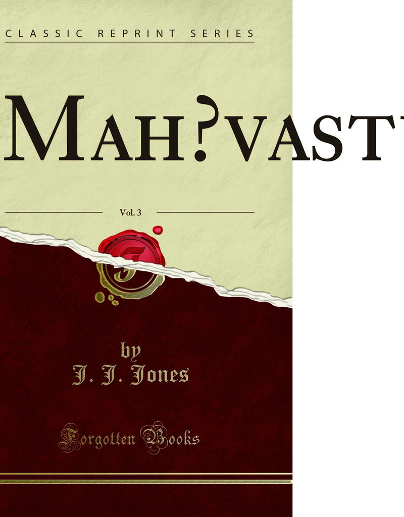 The Mahavastu, Vol. 3: Translated From the Buddhist Sanskrit (Classic Reprint)