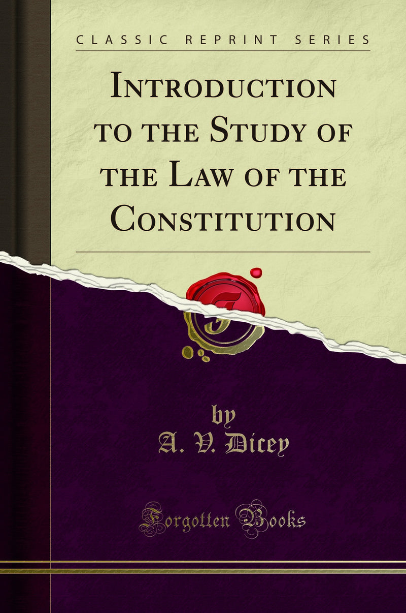 Introduction to the Study of the Law of the Constitution (Classic Reprint)