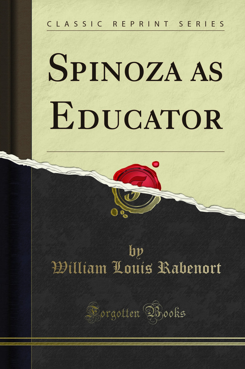 Spinoza as Educator (Classic Reprint)