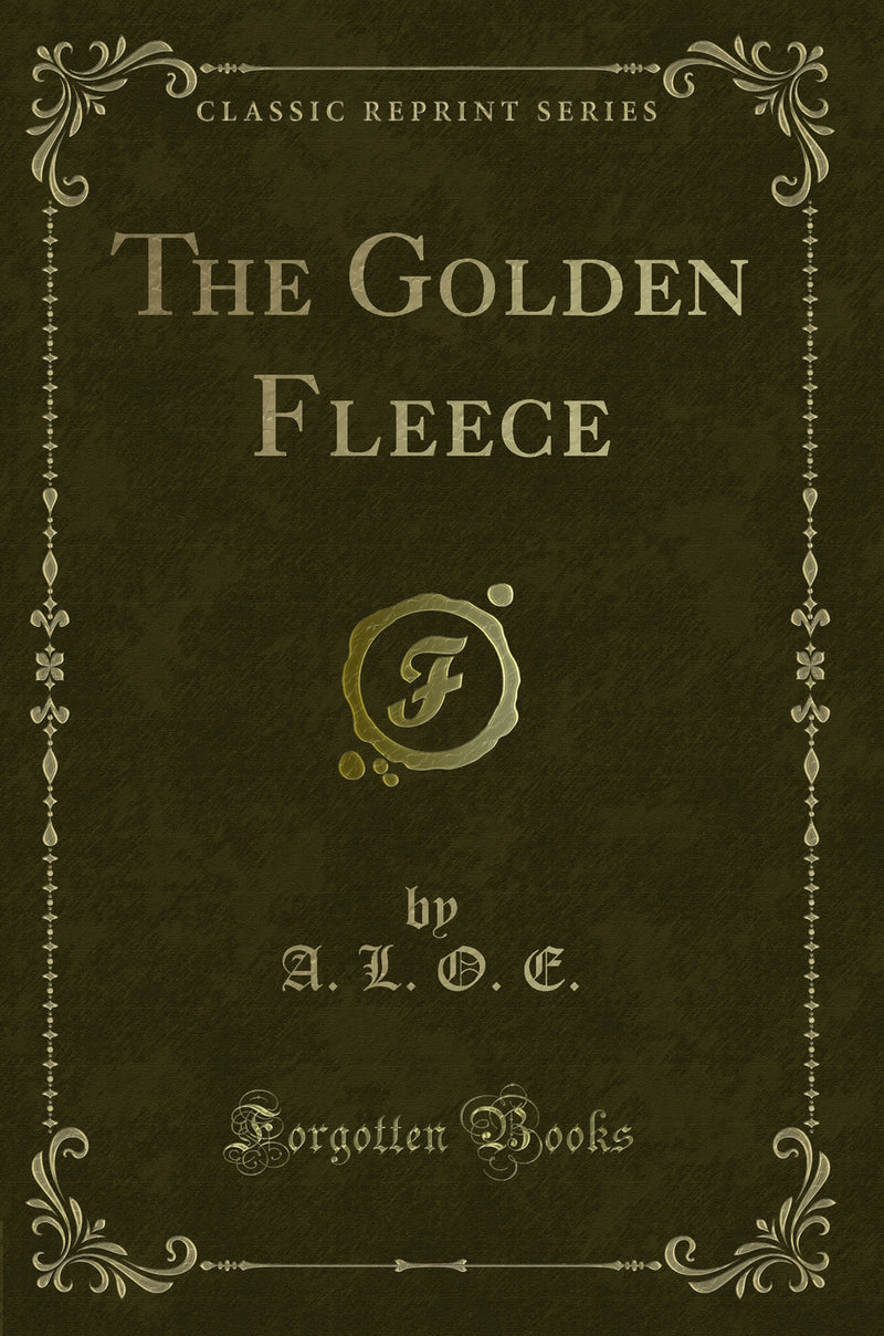 The Golden Fleece (Classic Reprint)