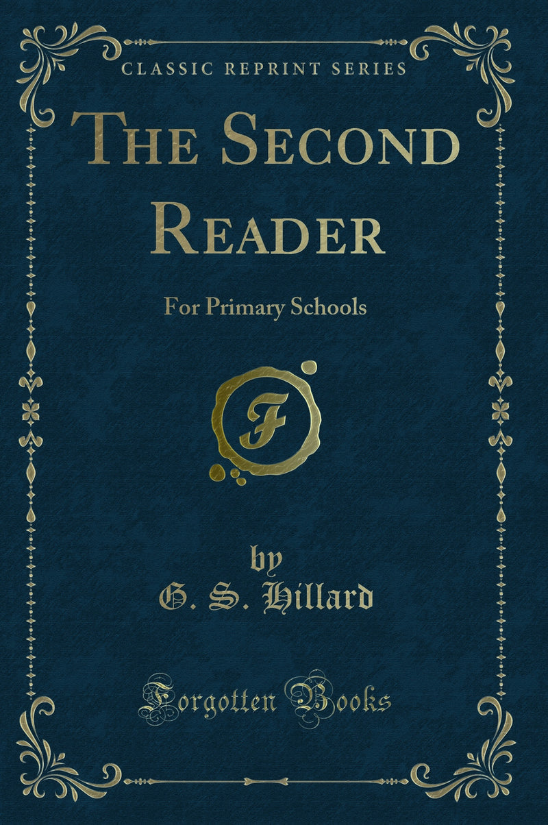 The Second Reader: For Primary Schools (Classic Reprint)