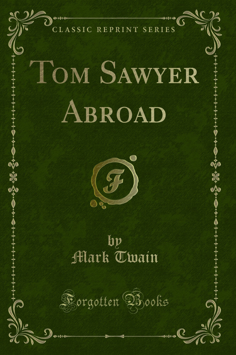 Tom Sawyer Abroad (Classic Reprint)