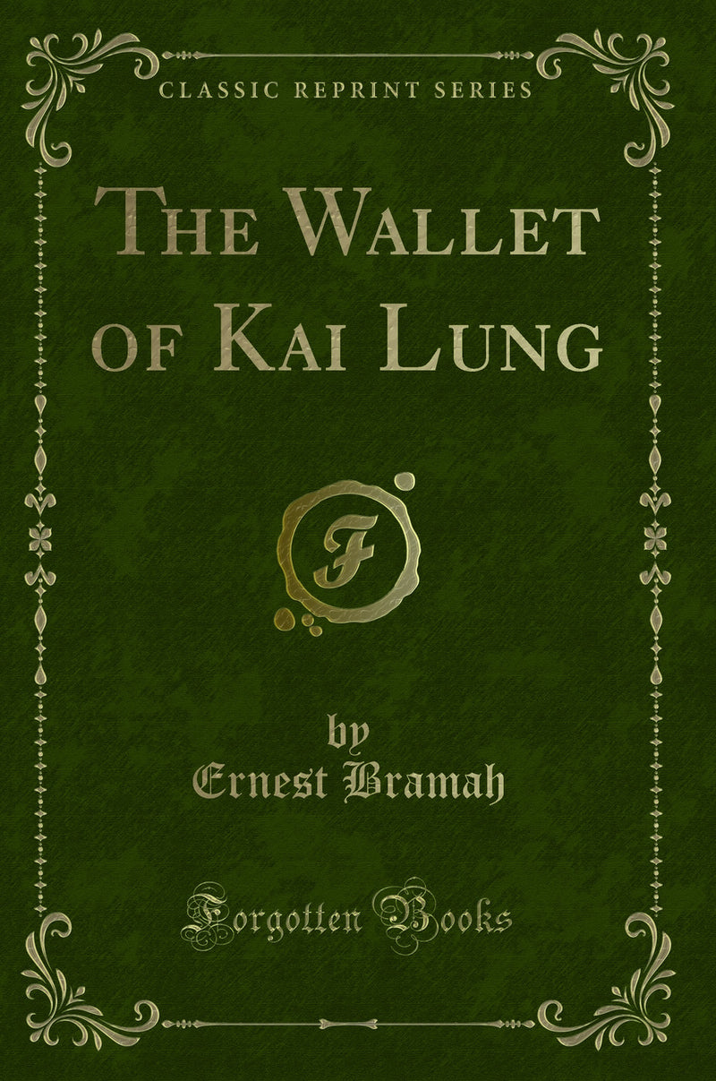 The Wallet of Kai Lung (Classic Reprint)