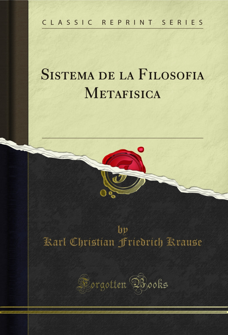 Sistema de la Filosofia Metafisica, Vol. 1: Análisis (Classic Reprint)