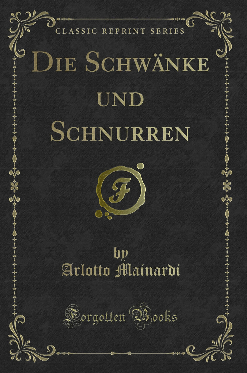 Die Schwänke und Schnurren (Classic Reprint)