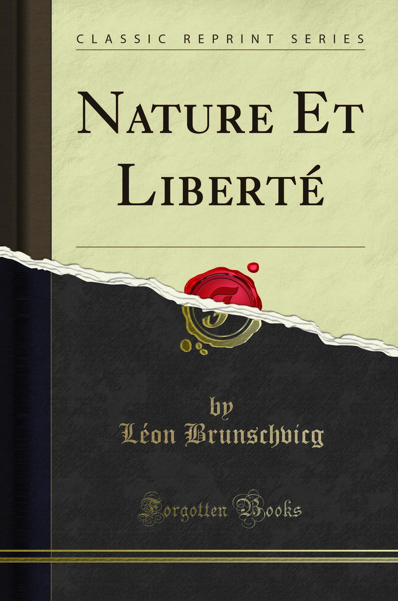 Nature Et Liberté (Classic Reprint)