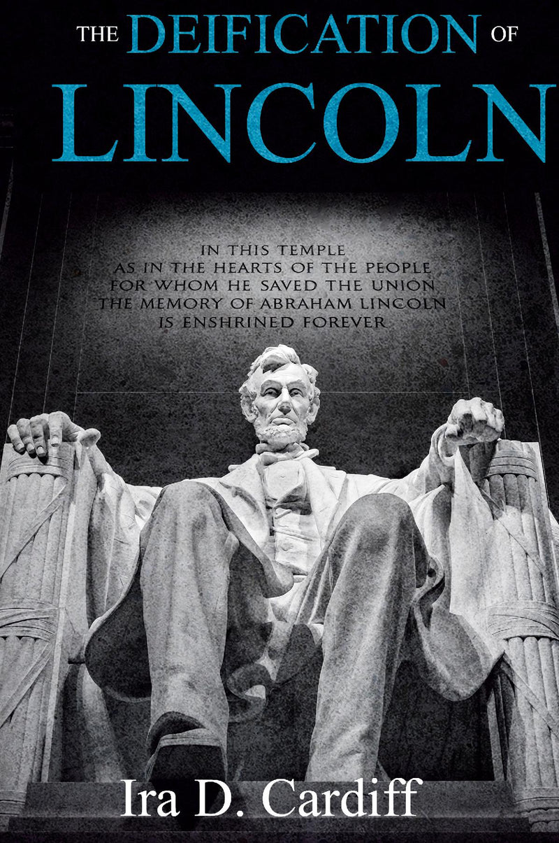 The Deification of Lincoln