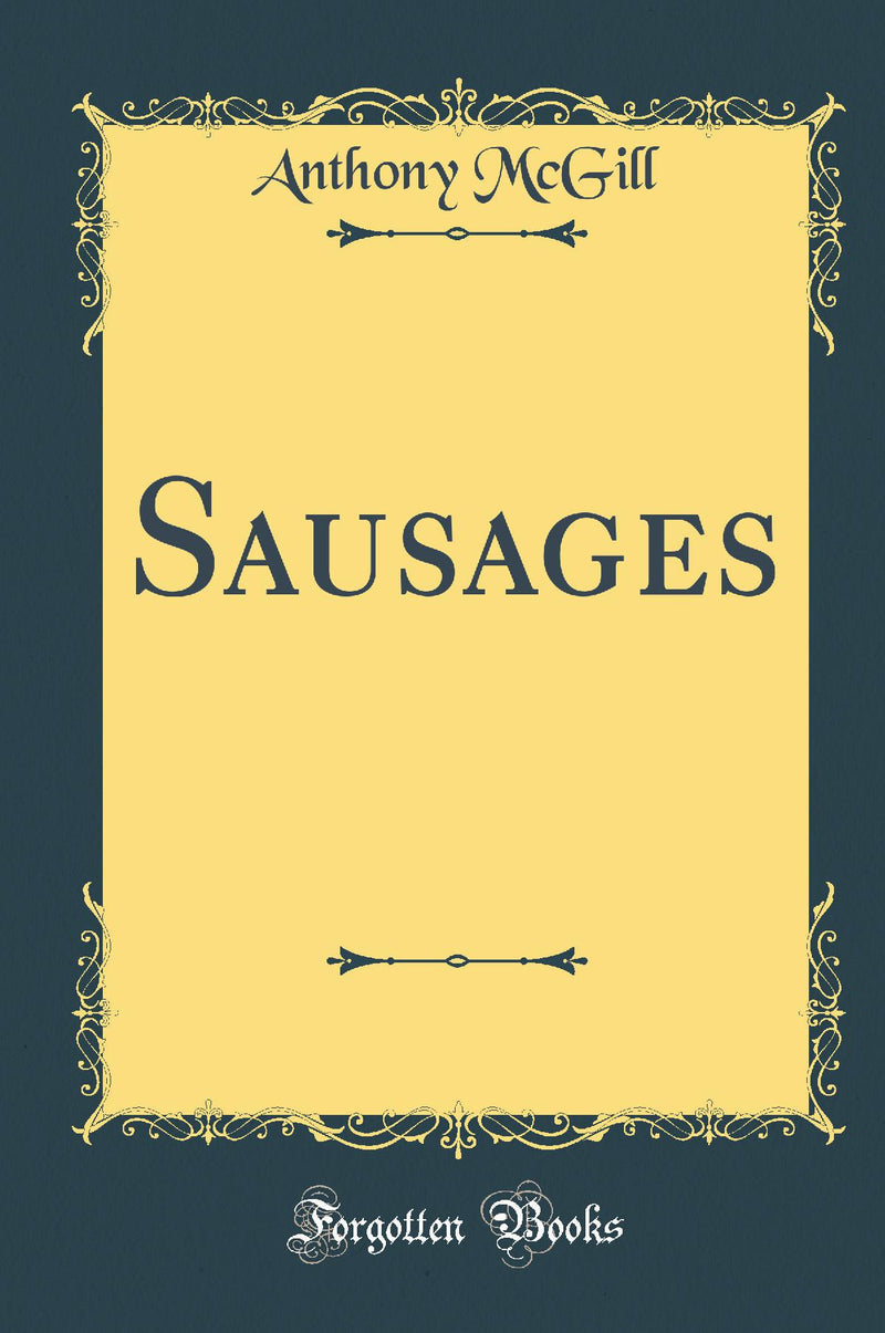 Sausages (Classic Reprint)