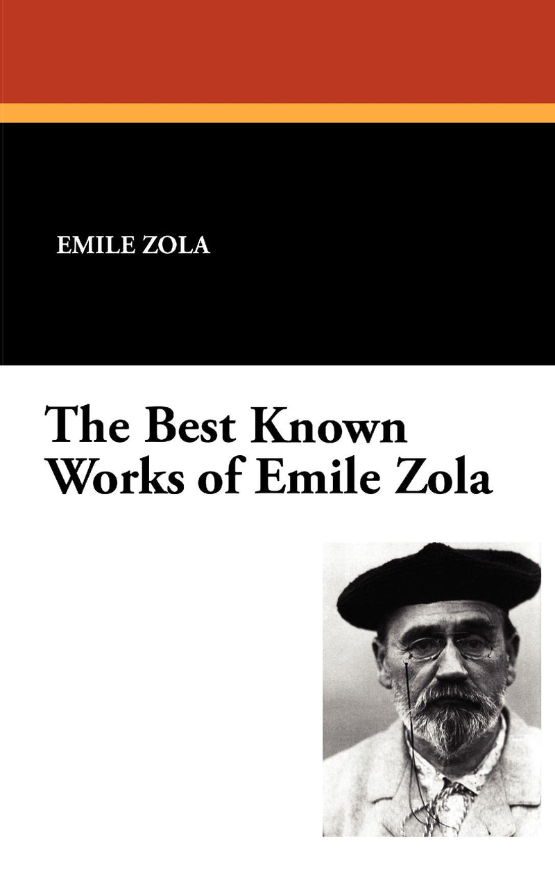 The Best Known Works of Emile Zola