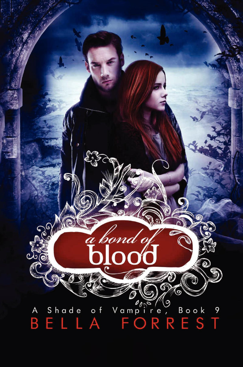 A Shade of Vampire 9: A Bond of Blood