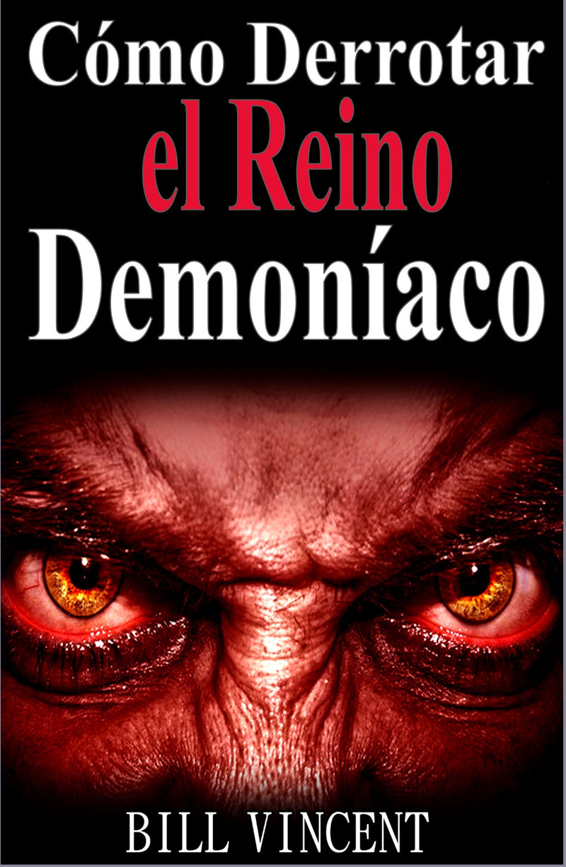 Cómo Derrotar el Reino Demoníaco (Spanish Edition)