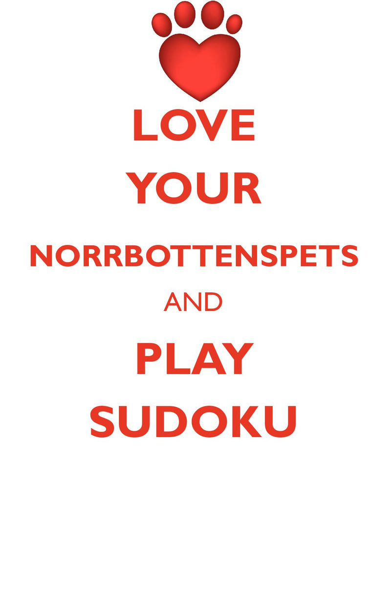 LOVE YOUR NORRBOTTENSPETS AND PLAY SUDOKU NORRBOTTENSPETS SUDOKU LEVEL 1 of 15