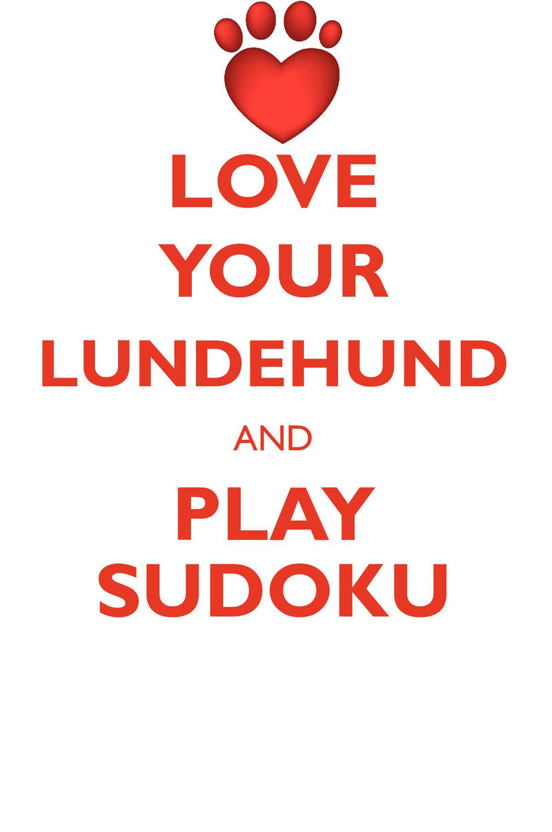 LOVE YOUR LUNDEHUND AND PLAY SUDOKU NORWEGIAN LUNDEHUND SUDOKU LEVEL 1 of 15