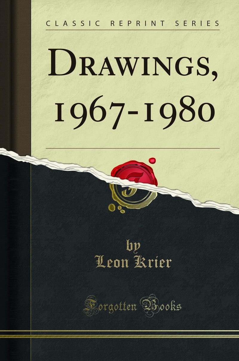 Drawings, 1967-1980 (Classic Reprint)