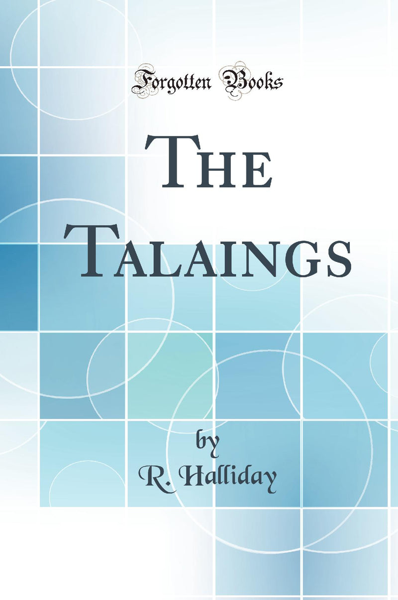 The Talaings (Classic Reprint)