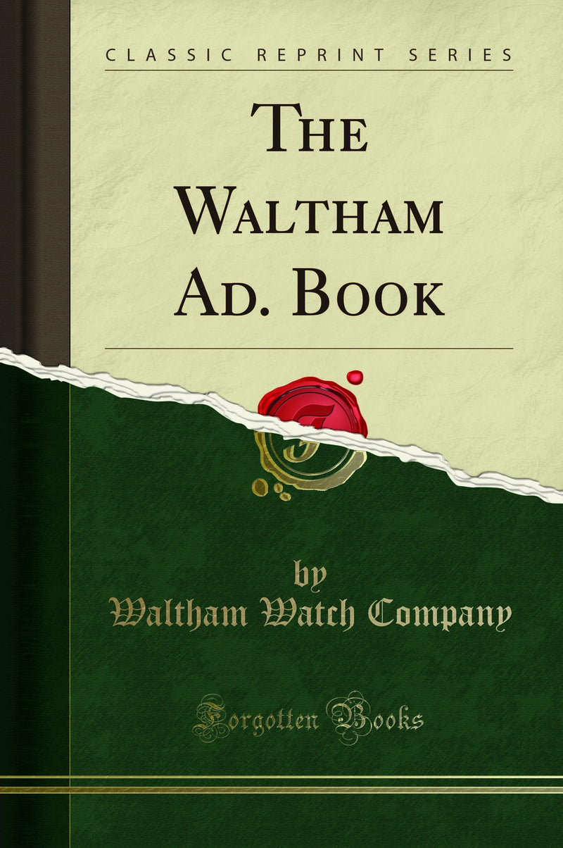 The Waltham Ad. Book (Classic Reprint)