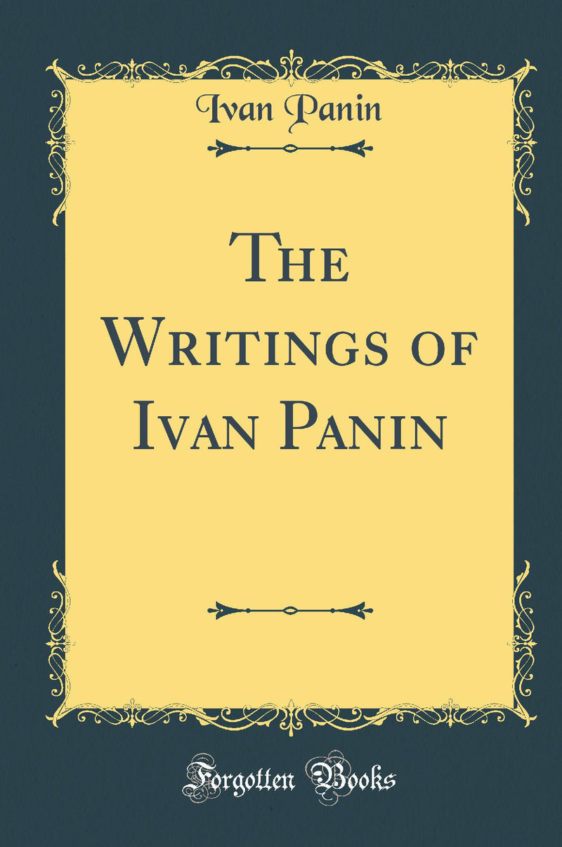 The Writings of Ivan Panin (Classic Reprint)