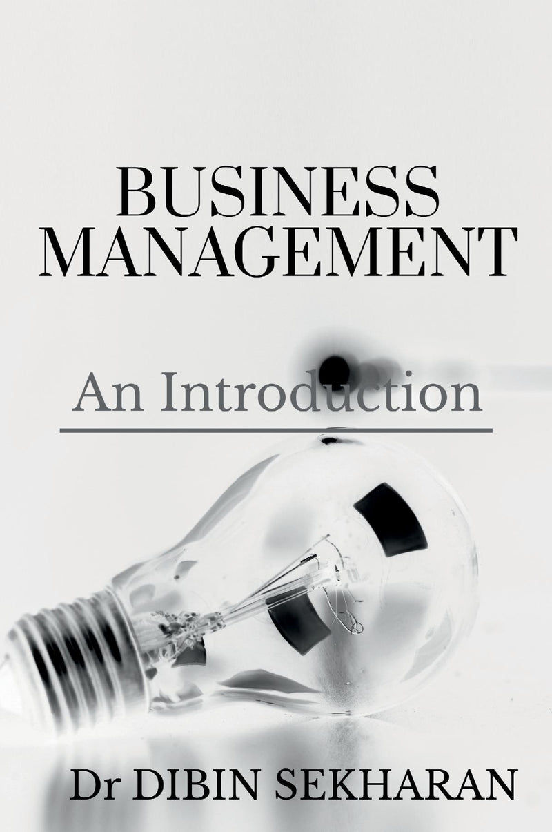 BUSINESS MANAGEMENT : AN INTRODUCTION