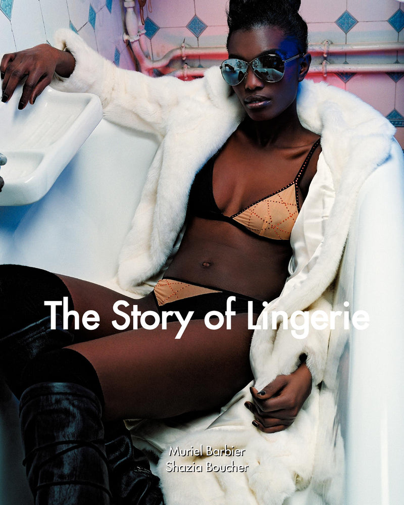 The Story of Lingerie