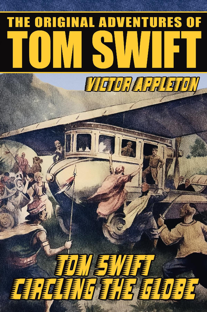 Tom Swift Circling the Globe