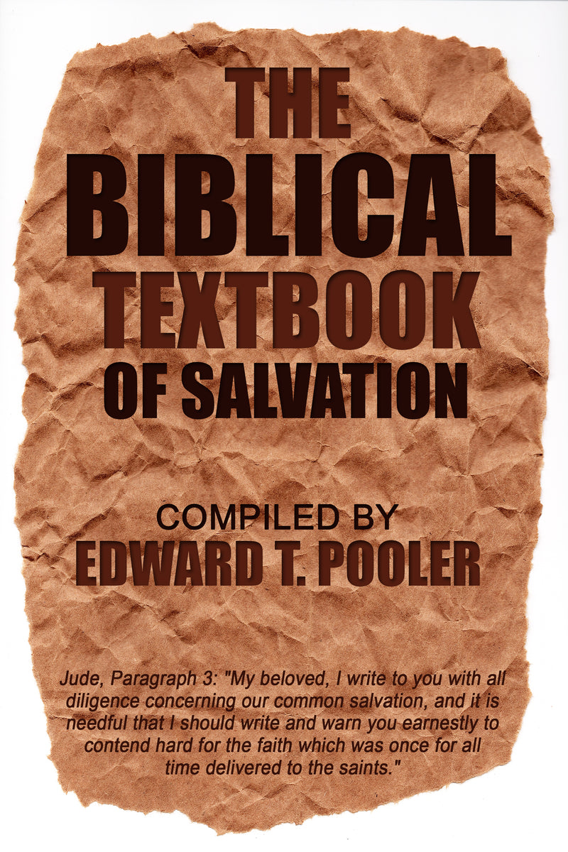 The Biblical Textbook of Salvation