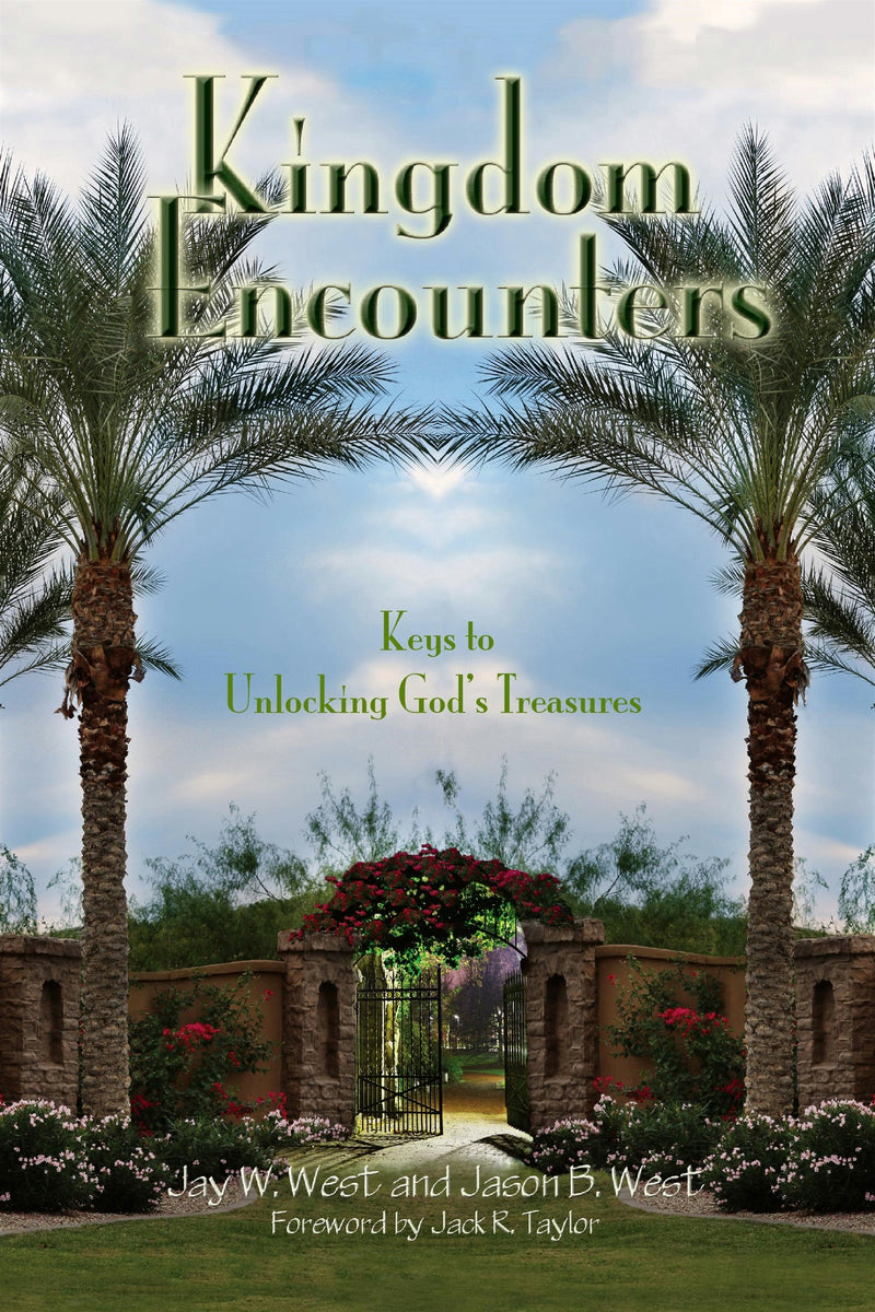 Kingdom Encounters: Keys to Unlocking God's Treasures