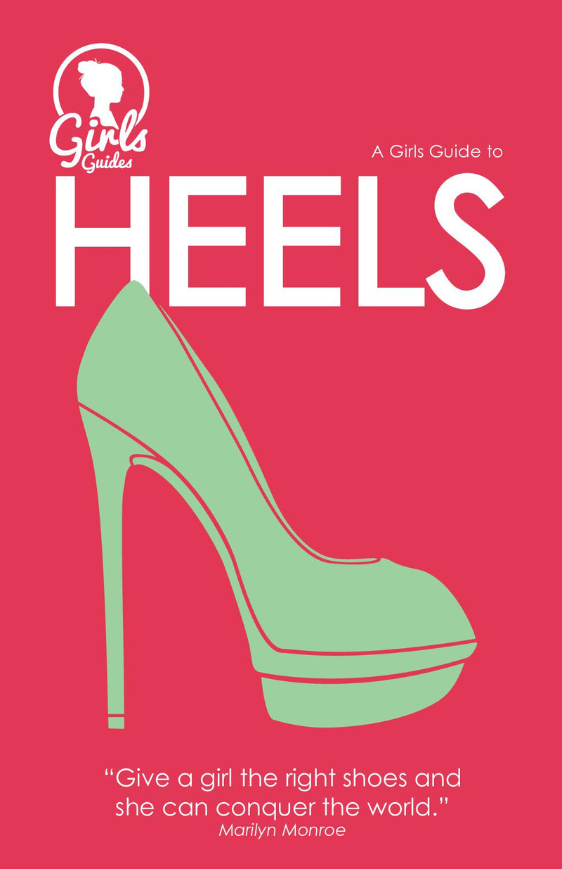 Heels, Girls Guide to Heels (Purse Size)