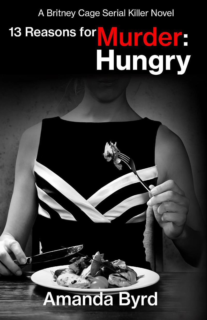 13 Reasons for Murder: Hungry (13 Reasons for Murder