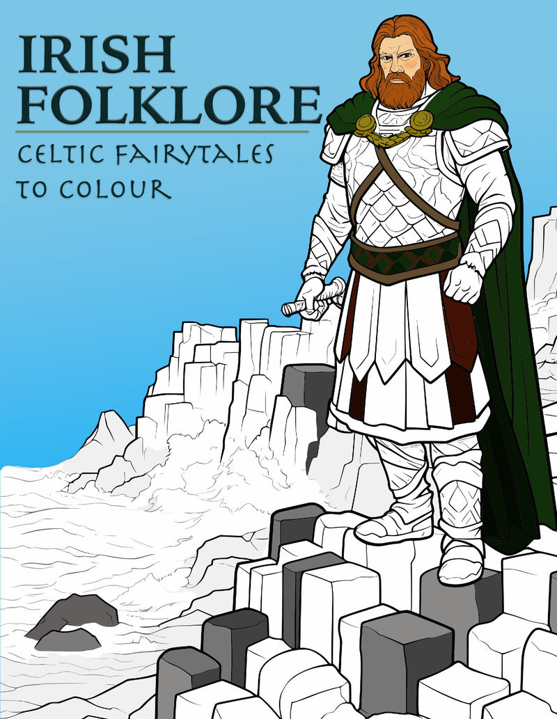 Irish Folklore: Celtic Fairytales to Colour