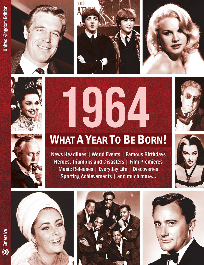 1964: What A Year To Be Born!