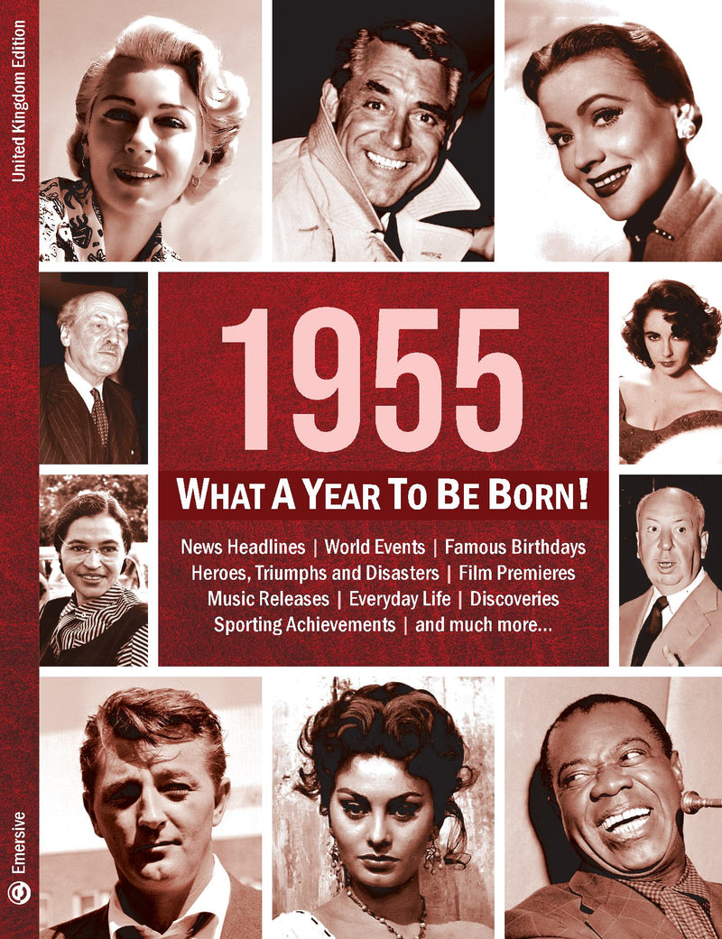 1955: What A Year To Be Born!