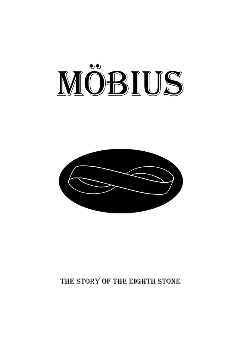 Möbius: The Story of the Eighth Stone