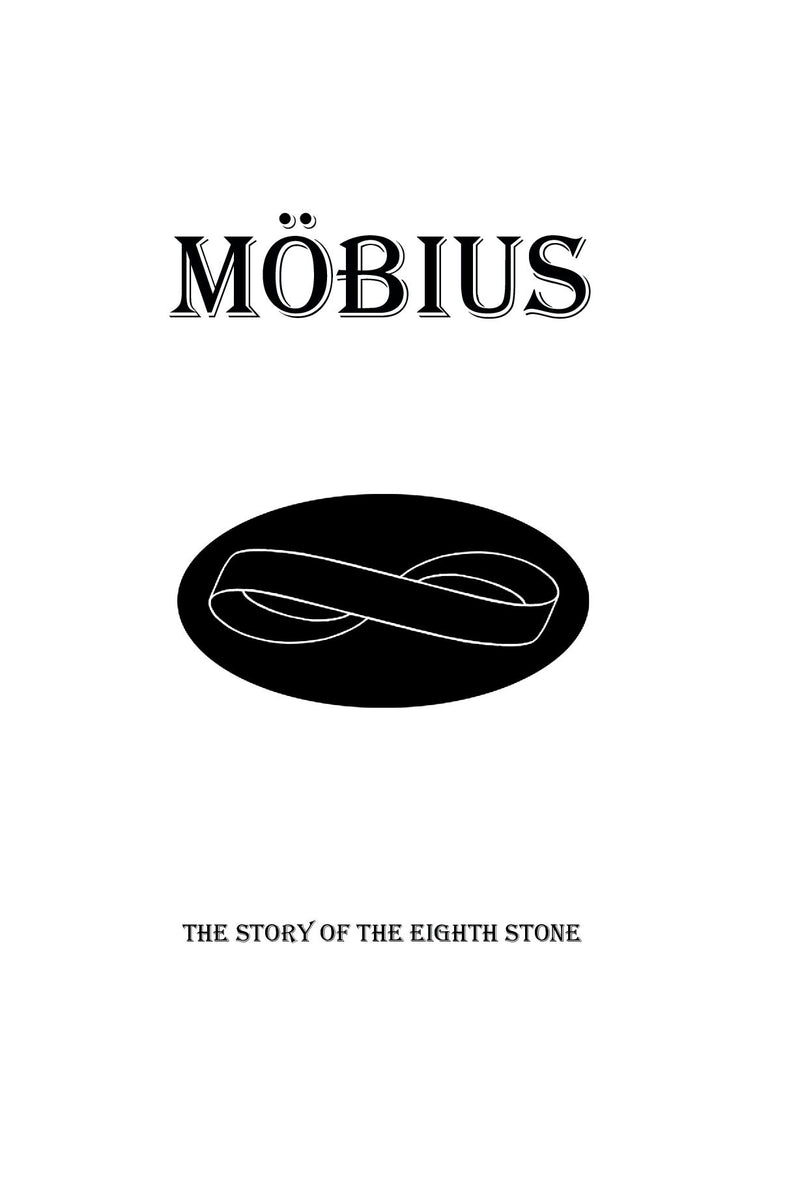 Möbius: The Story of the Eighth Stone