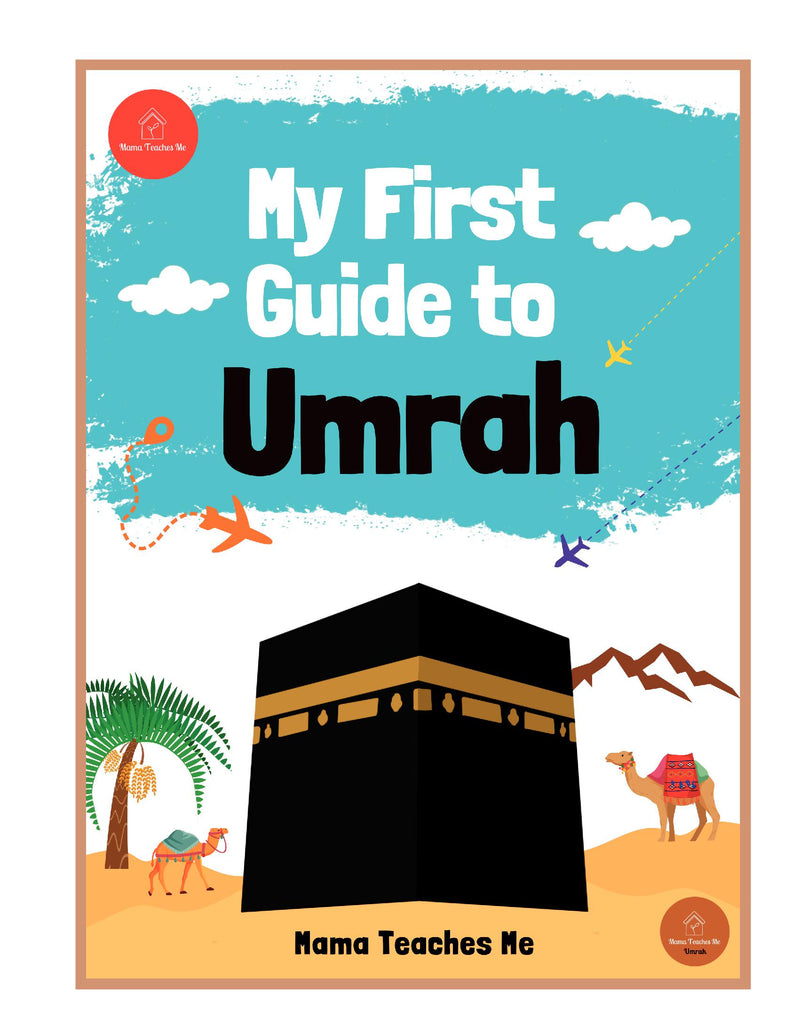 My First Guide to Umrah