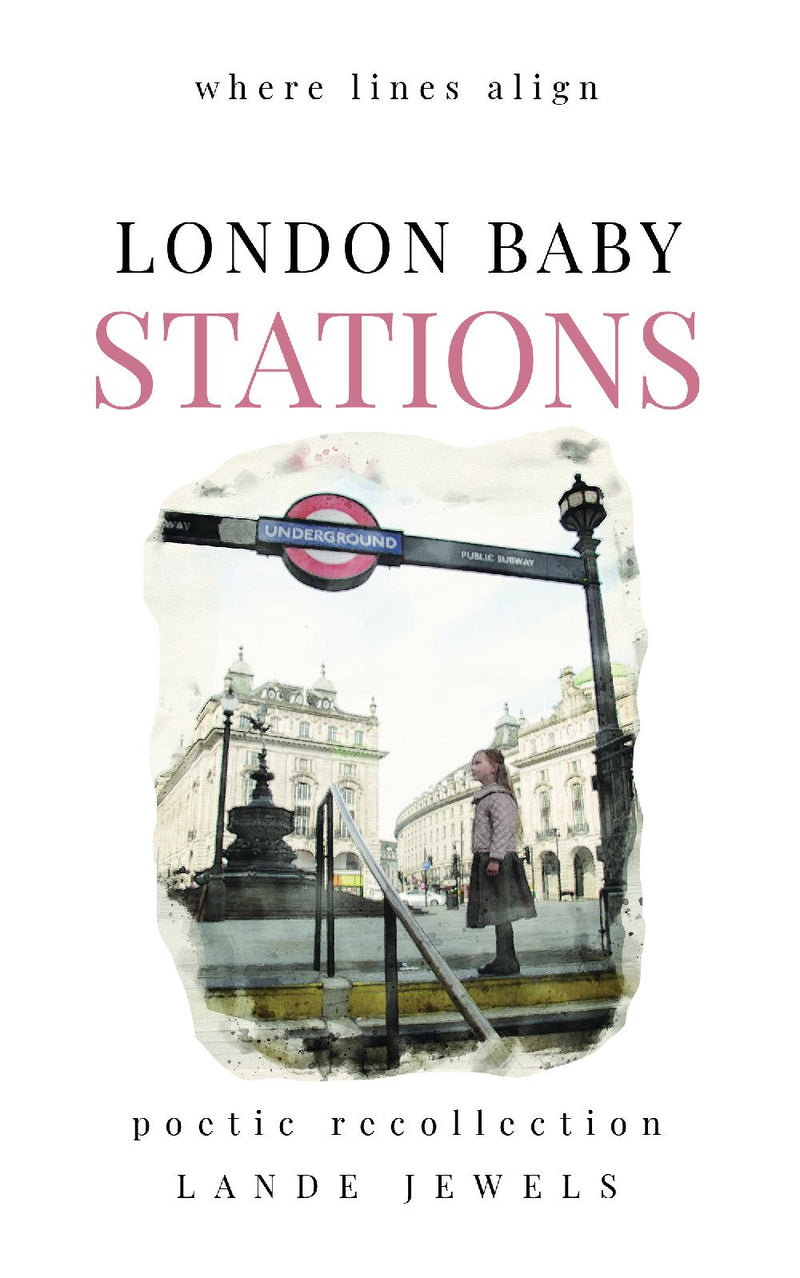 LONDON BABY STATIONS: where lines align