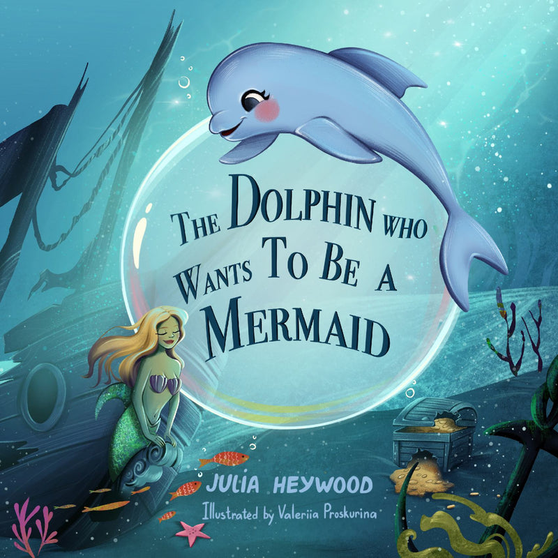 The Dolphin Who Wants To Be A Mermaid