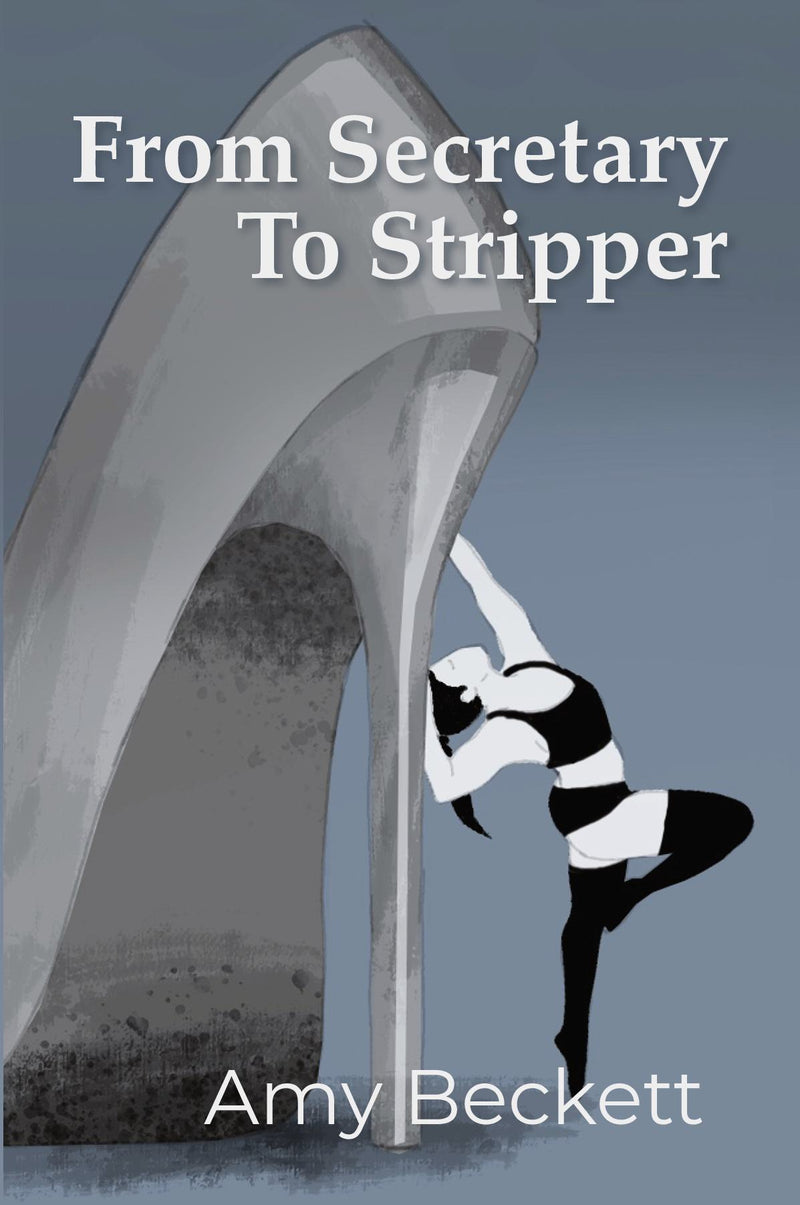 From Secretary To Stripper