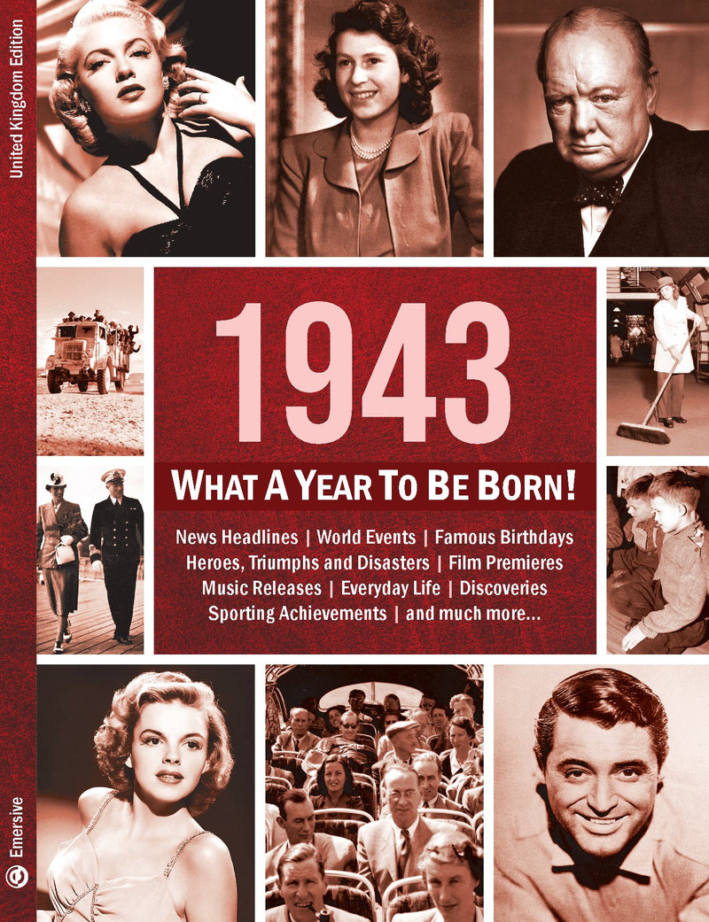 1943: What A Year To Be Born!