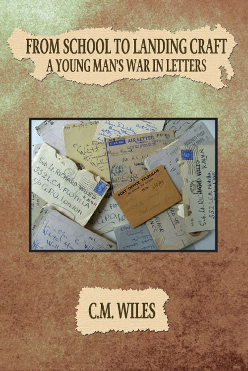 ""From School to Landing Craft": A young man's war in letters"