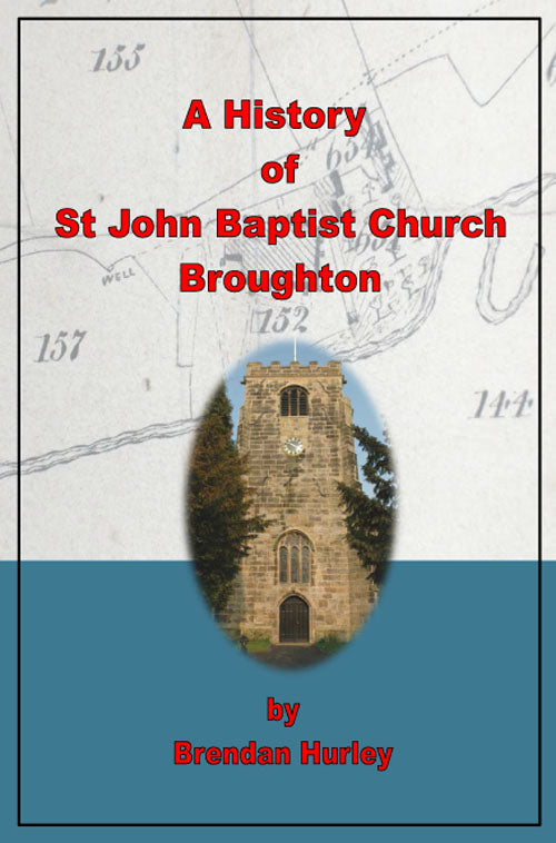 A History of St John Baptist Church Broughton