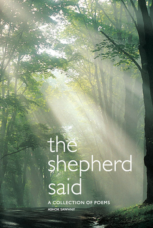 The Shepherd Said: A Collection of Poems