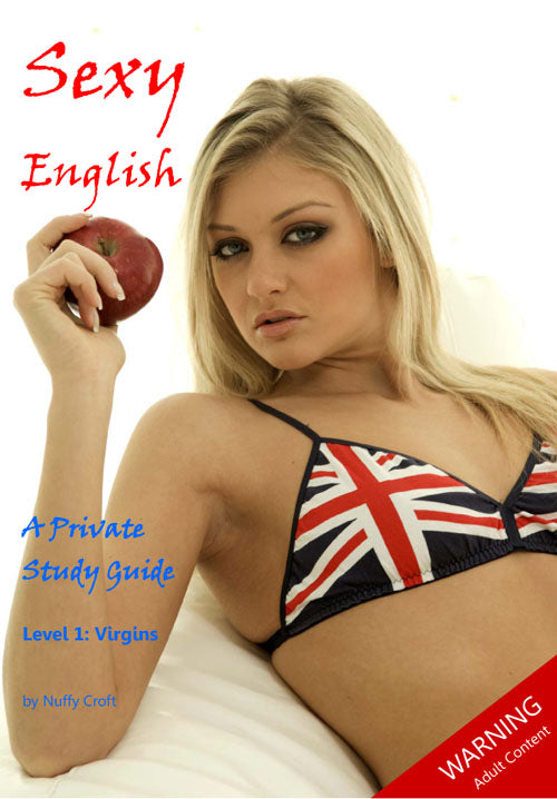 Sexy English: A Private Study Guide Level 1: Virgins