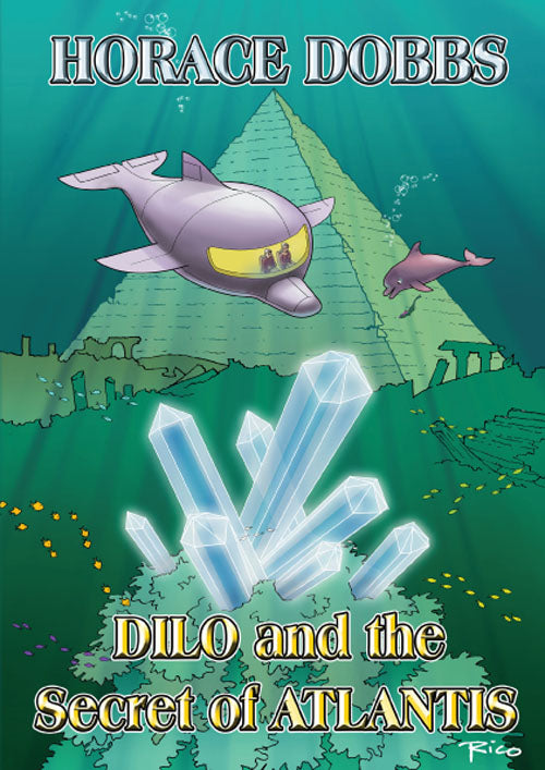 Dilo and the Secret of Atlantis